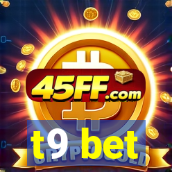 t9 bet